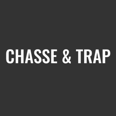CHASSE & TRAP